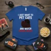 I Just Want to Pet Cats and Watch Horror Movies t-shirt with a black cat on books graphic