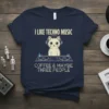 I Like Techno Music Coffee & Maybe Three People T-Shirt featuring a DJ cat graphic and humorous quote