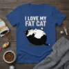 I LOVE MY FAT CAT text with a cartoon of a very round black and white cat lying on its