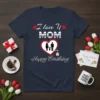 Navy blue t-shirt with "I love U MOM Happy Birthday" text and family silhouette inside a heart graphic
