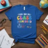 I Love You All Class Dismissed t-shirt with colorful lettering, schoolhouse graphic, and ABCDs
