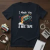 I Made You A Mix Tape t-shirt with a retro boombox on a rocket, surrounded by stars and musical notes