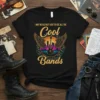 T-shirt with "I May Be Old But I Got To See All The Cool Bands" text, featuring a guitar with