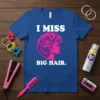I Miss Big Hair. text with a silhouette of a woman's head and voluminous pink and purple afro hair on