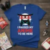 I Paused My Anime To Be Here t-shirt with video game controller and Japanese torii gate graphic