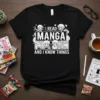 I Read Manga and I Know Things quote on a black t-shirt with anime-style characters and manga panels