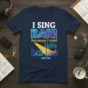 I Sing Bari Because I Can! quote on a navy t-shirt with musical graphics, microphone, and equalizer bars