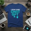 I Speak Fluent CHAT GPT text design with circuit board style, microphone, and brain graphic on a blue t-shirt