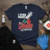 T-shirt with "I Stab People For A Living #CMALife" text and a syringe graphic with red blood drops