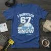 I SURVIVED 67 days of SNOW t-shirt design with a snowplow clearing a large snowdrift