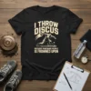 Black t-shirt with "I Throw Discus Because Punching People Is Frowned Upon" text and graphic of a discus thrower in