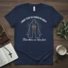 Christian t-shirt with the quote "I Want To Be So Hidden In Christ That Others See Him First" and a
