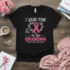 I Wear Pink For My Grandma Breast Cancer Awareness T-Shirt with pink ribbon heart graphic