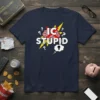 IC STUPID text design with a brain graphic and question marks on a navy blue t-shirt
