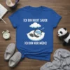 Ich bin nicht sauer ich bin nur müde! German quote t-shirt with a sleeping panda on a pillow and clouds