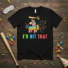 I'D HIT THAT piñata t-shirt with baseball bat and colorful confetti explosion, vibrant design