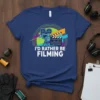 I'd Rather Be Filming t-shirt with vintage camera and clapperboard graphic
