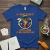 Blue t-shirt with orange text "IF I DONT TURN IT INTO A JOKE IT WILL DESTROY ME" and a cartoon