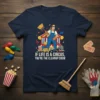 Text "IF LIFE IS A CIRCUS, YOU'RE THE CLEANUP CREW" on a navy t-shirt with a cartoon graphic of a