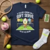 T-shirt with "If You Are Looking For A Soft Serve Go Get Ice Cream" text, featuring an ice cream cone