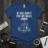 T-shirt with "IF YOU DON'T PAY MY BILLS SHHH" text, a hand with raised finger, a money bag, and lips
