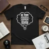 Black t-shirt with white text quote "IF YOU DON'T WANT A SARCASTIC ANSWER DON'T ASK A STUPID QUESTION" inside a