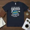 Navy t-shirt with "If At First You Don't Succeed Kaleb Told You To Do Told The First Time" text and