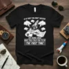 Black t-shirt with "If At First You Don't Succeed Mike Try Doing What Mike Told You To Do The First