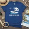 I'll Be On The Boat t-shirt with a white yacht, palm trees, and sunset graphic. Includes a compass rose and