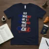 French language humor t-shirt with "Ils Croivent Que Le Français Est Facile" text in red, white, and blue colors