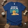 Im Here To Pet All The Dogs t-shirt design with a happy golden retriever and pointing finger graphic