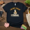 I'm Not Cheap I'm Frugal t-shirt with an owl sitting on books, featuring bold orange and white text