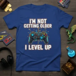 I'm Not Getting Older I Level Up gamer t-shirt with retro video game controller and level up graphics