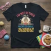 I'm Not Retired I'm a Professional Bubble Grandma T-Shirt with cute graphic of a grandmother and children