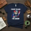 I'm Not Yellng! I'm Cuban T-Shirt with a roaring lion graphic and Cuban flag details