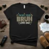 I'm Not Your Bruh Love Dad text design with checkered "Bruh" and stars on a black t-shirt