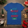 Royal blue t-shirt with red and teal text reading "I'm Not AN ELF I'm Just SHORT" and green elf boots
