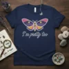 Navy t-shirt with "I'm Pretty Too" text and a colorful moth graphic featuring purple, yellow, and pink wings