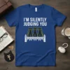 I'm Silently Judging You T-Shirt with three black cats sitting on a decorative fence, white text