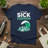 T-shirt with text "I'm So Sick Sick Of Plastic Pollution" and a wave crashing with plastic waste