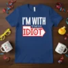 I'm With This Idiot funny couples t-shirt with bold white text and a red arrow graphic pointing left