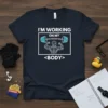 I'm Working On My Body t-shirt design featuring a programmer's silhouette lifting weights with code symbols