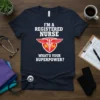 I'm a Registered Nurse What's Your Superpower T-Shirt with RN caduceus graphic