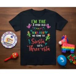 I'm the 3 Year Old ADIOS DOS! NO TIME TO Siesta LET'S Three-esta text on a black t-shirt with cactus
