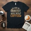 In Case of Snorefest Refill With Coffee quote on a black t-shirt with coffee cup graphic