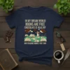 T-shirt with the quote "In My Dream World Books Are Free Chocolate Is Healthy And Reading Makes You Thin" featuring
