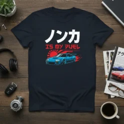 ノンカ IS MY FUEL t-shirt design featuring a blue Japanese sports car with a rising sun graphic