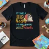 T-shirt design with text "IT TAKES A BIG heart TO HELP SHAPE LITTLE minds" featuring a brain, open book, and