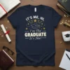 It's Me Hi I'm The Graduate It's Me T-Shirt with graduation cap and stars graphic