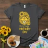 It's my happy Mother's Day t-shirt with a lion wearing sunglasses and sunflowers, and a small cub beside it
